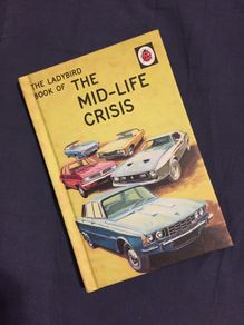 NEW Ladybird Book of Mid-Life Crisis