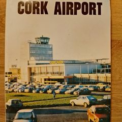 The Story of CORK AIRPORT Michael Barry 1988
