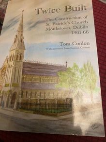 Twice Built- St. Patrick's Church Monkstown Dublin