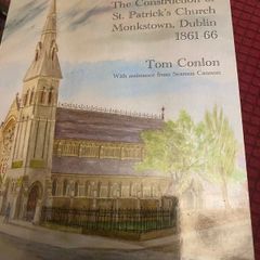 Twice Built- St. Patrick's Church Monkstown Dublin