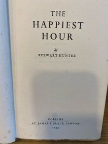 The Happiest Hour - Stewart Hunter 1953