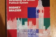 Constitutional Reform. Re-shaping Thhe British Political System   By Rodney Brazier. Paperback In Good Condition.