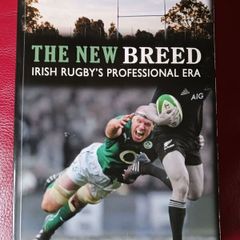 The New Breed/ Irish Rugby's Professional Era/ Mercier Sports/ 2015
