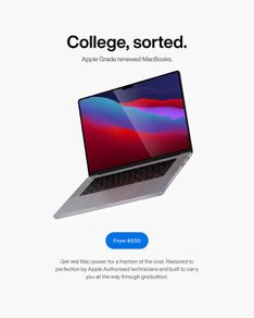 College, sorted. Apple Grade renewed MacBooks.