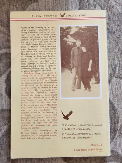 Manna In The Morning. A Memoir 1940-1958. By Madeleine Stewart.  Edited  By Dermot Bulger. First Edition Paperback In Very Good Condition.