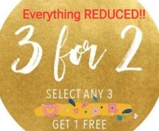 3 For 2 On Everything - Choose Any 3 - Pay For 2 - Get 1 Free!!
