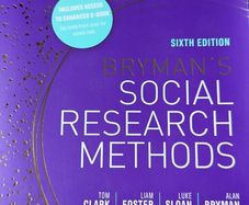 Brymans Social Research Methods 6th Edition Clark Foster Sloan and Bryman