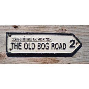 Road Sign  Old Bog Road Small  HS319