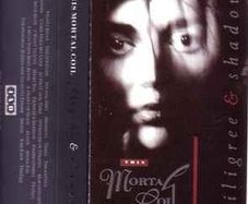 This Mortal Coil  -  filigree & shadow