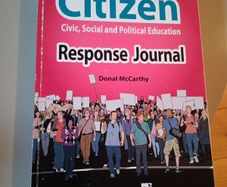 Citizen: Civic, Social and Political Education - Response Journal: Junior Cycle Wellbeing