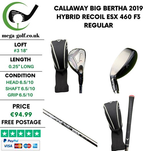 Callaway Big Bertha 2019 Hybrid / #3 18 Degree / Recoil ESX 460 F3 Regular
