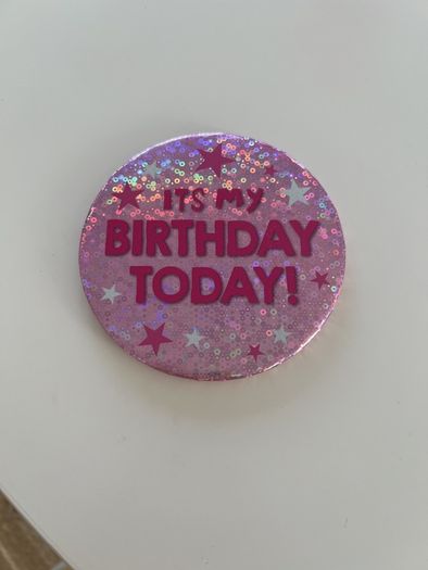 Big "It's my birthday" pin