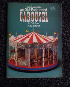 BOOK SALE ------- Cut and Assemble " An Old Fashioned Carousel " In Full Color