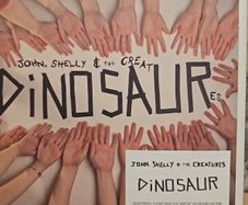 John Shelley & The Creatures CD - Dinosaur