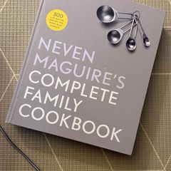 Neven Maguire's Complete Family Cookbook