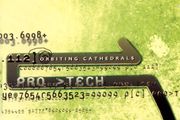 PRO > TECH  -  Orbiting Cathedrals