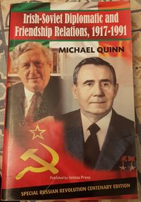 Irish-Soviet Diplomatic And Friendship Relations, 1917-1991