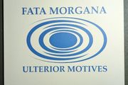 Fata Morgana - Ulterior Motives