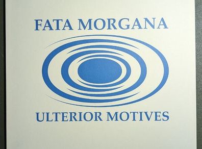 Fata Morgana - Ulterior Motives