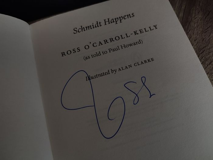 Schmidt Happens ! Hand Signed by Ross O'Carroll-Kelly ! 2019 ! by Penguin Ireland !
