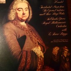 Vinyl Classical Handel Incidental Music from The Operas, Oratories and other Stage Works