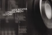 Max Richter  |  Songs From Before