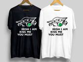 Irish i am kiss me you must baby yoda star war t-shirt