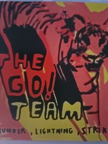 The Go! Team - Thunder, Lighting, Strike.