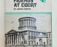 Their Friends at Court - James Comyn - Irish Legal Memoirs - Irish Legal History Book
