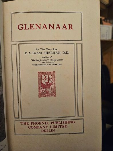 Glenanaar. By P. A. Canon Sheehan,d.d. Hardback In Good Condition.  See Photos For Same.