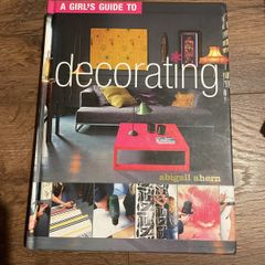 A Girl's Guide to Decorating by Abigail Ahern Interior Design