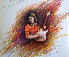 Rory Gallagher  The Story So Far