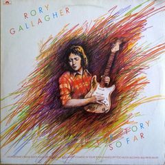Rory Gallagher  The Story So Far