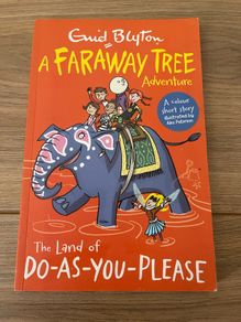 The Land of Do As You Please: A Faraway Tree Adventure (Enid Blyton)
