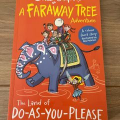 The Land of Do As You Please: A Faraway Tree Adventure (Enid Blyton)