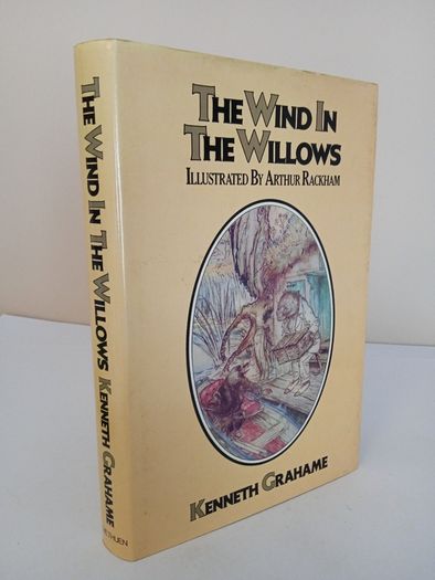 The Wind in the Willows by Kenneth Grahame. Illustrated by Arthur Rackham (PT170)