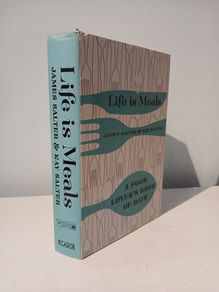 Life Is Meals by James Salter & Ray Salter