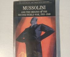 Mussolini and the Origins of the Second World War, 1933  - 1940 by Robert Mallett