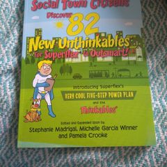 Social Town Citizens, Discover 82 new unthinkables by Stephanie Madrigal, Michelle Garcia Winner and Pamela Crooke