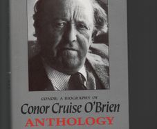 Conor Cruise O'Brien. Anthology. Donald Harman Akenson