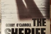 The Sheriff: A Detective's Story by Gerry O'Carroll
