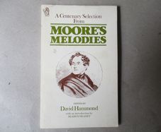 A Centenary Selection From Moore's Melodies