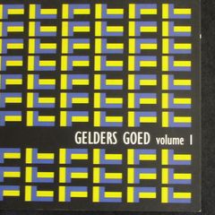 Gelders Goed Volume 1 (Dutch compilation, Double CD)