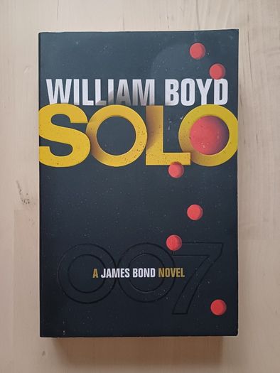 Solo: A James Bond 007 Novel by William Boyd (Spy Espionage Paperback 2013)