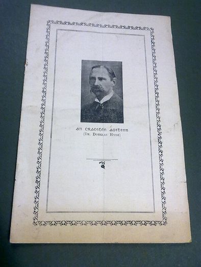 Pamphlet for creating a fund to make a presentation to Dr. Douglas Hyde An Craoibhin Aoibhinn