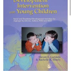 Relationship Development Intervention with Young Children :Social and Emotional Development Activities for Asperger Syndrome, Autism, PDD and NLD