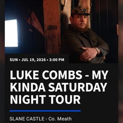 2 Luke Combs Standing Tickets Tonight Slane