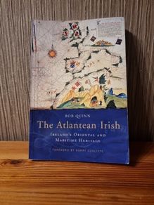 The Atlantean Irish: Ireland's Oriental and Maritime Heritage (Paperback)