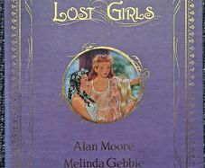 Lost Girls Graphic Novel collection Hardcover Slipcase Alan Moore