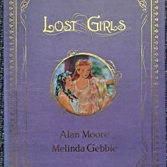 Lost Girls Graphic Novel collection Hardcover Slipcase Alan Moore